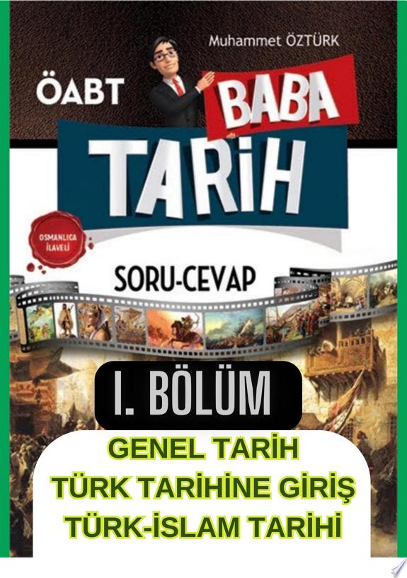 BABA TARİH ÖABT - I. BÖLÜM- TARİHE GİRİŞTEN OSMANLI DEVLETİNE KADAR-2024 kitap kapağı