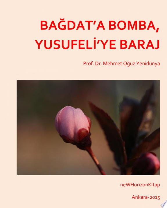 Bağdat'a Bomba Yusufeli'ye Baraj kitap kapağı