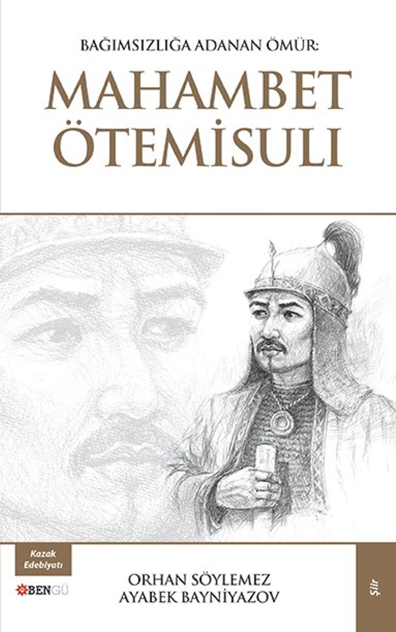 Bağımsızlığa Adanan Ömür: Mahambet Ötemisulı kitap kapağı