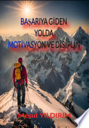 Başarıya Giden Yolda Motivasyon ve Disiplin kitap kapağı