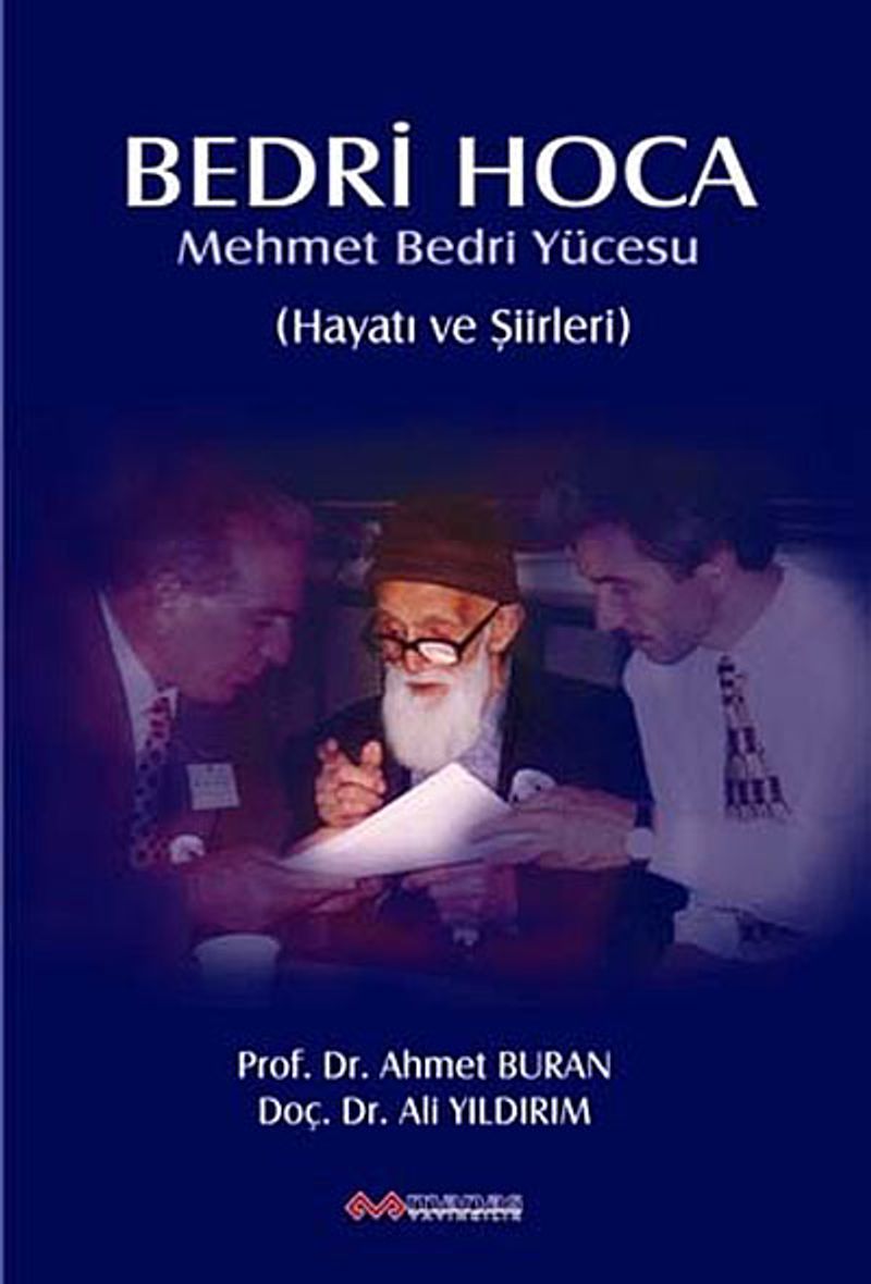 Bedri Hoca Mehmet Bedri Yücesu Hayatı ve Şiirleri kitap kapağı