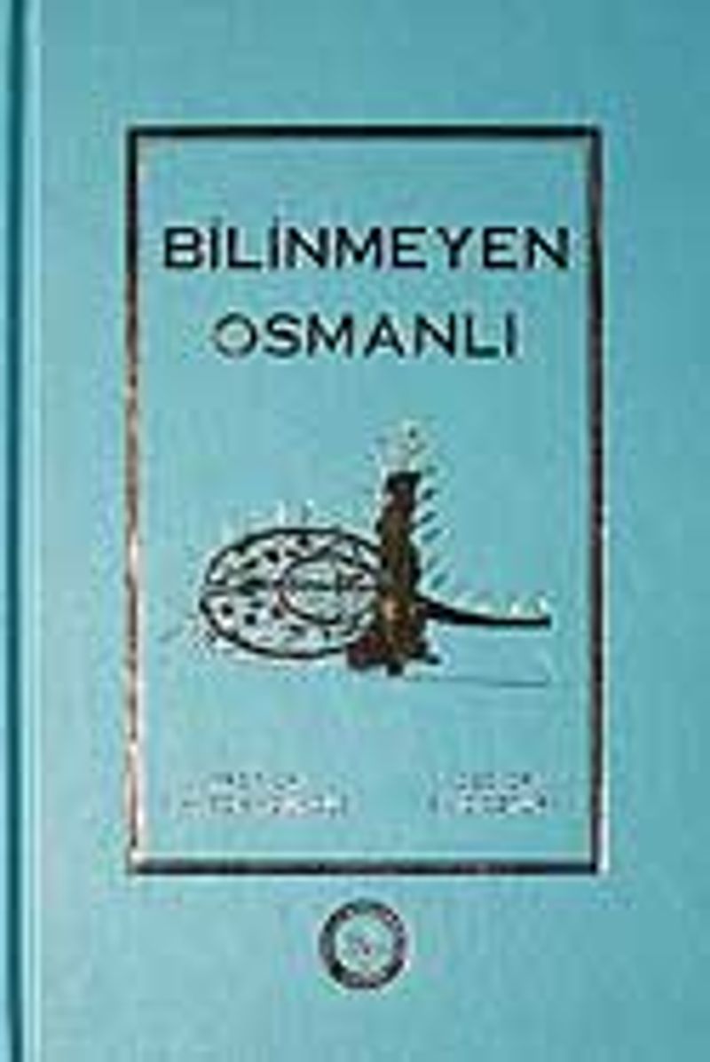 Bilinmeyen Osmanlı (Bez Cilt) kitap kapağı