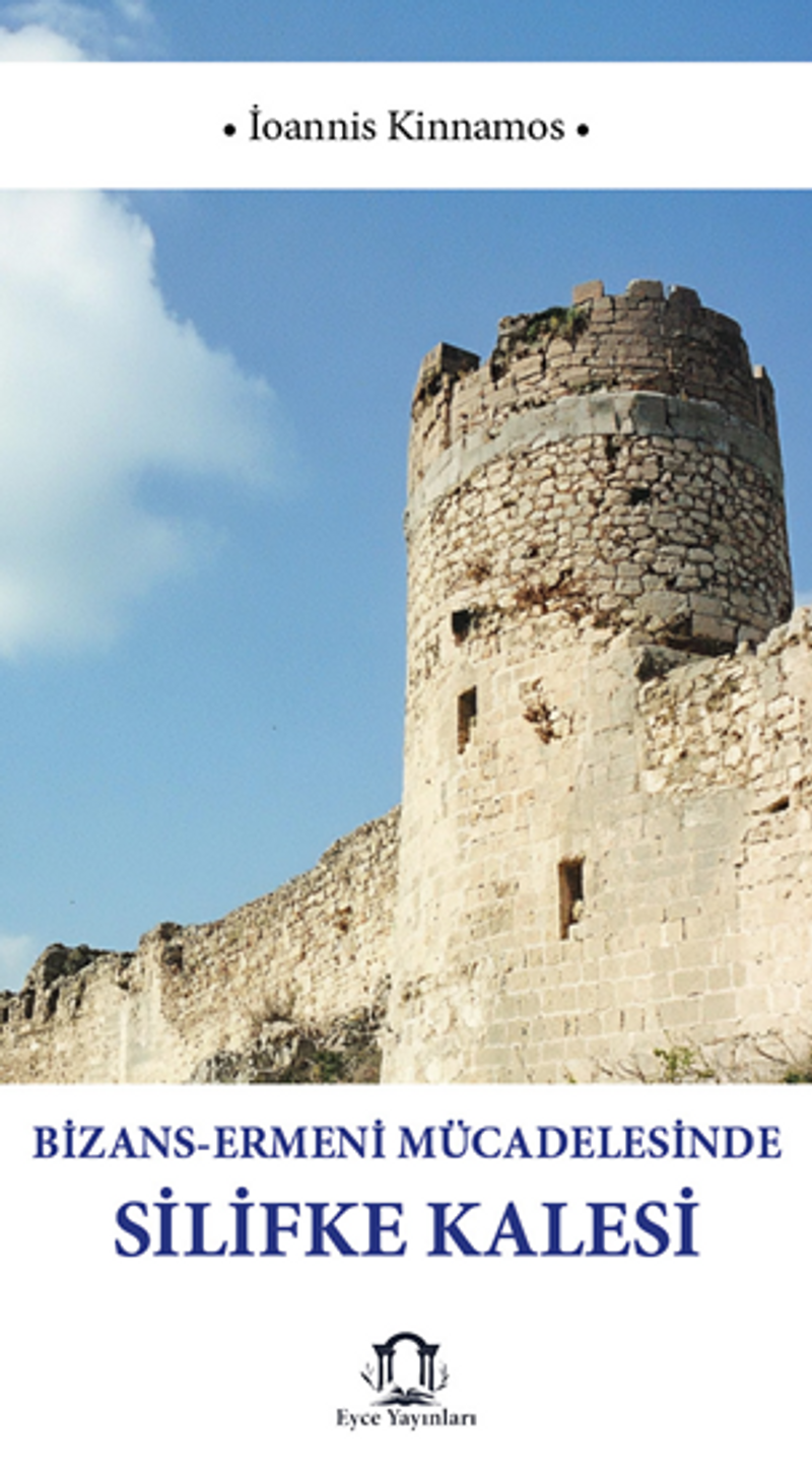 Bizans Ermeni Mücadelesinde Silifke Kalesi kitap kapağı