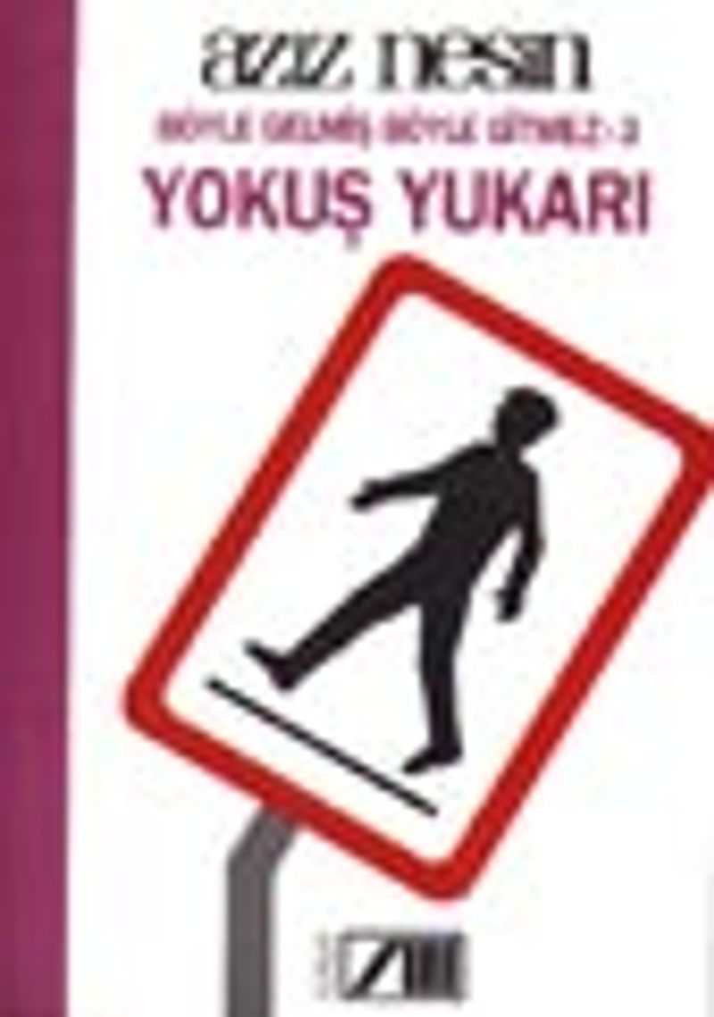 Böyle Gelmiş Böyle Gitmez 3-Yokuş Yukarı / Anı kitap kapağı