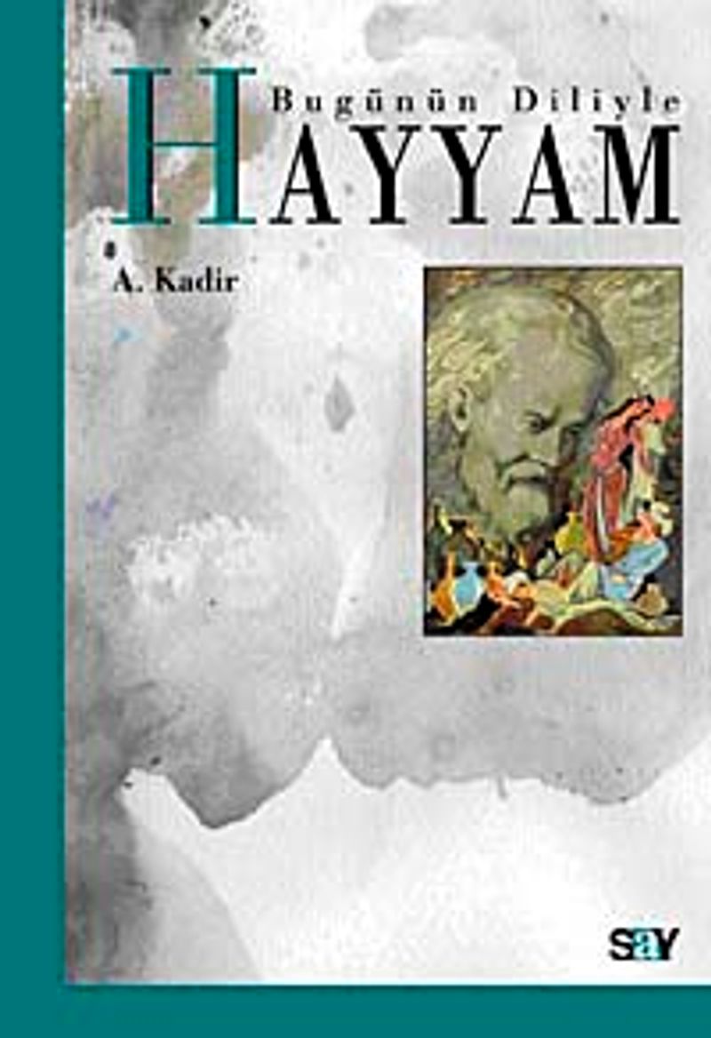 Bugünün Diliyle Hayyam kitap kapağı