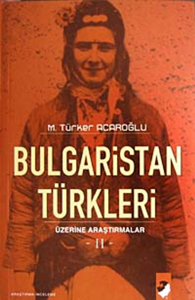Bulgaristan Türkleri Üzerine Araştırmalar (2 Kitap) kitap kapağı