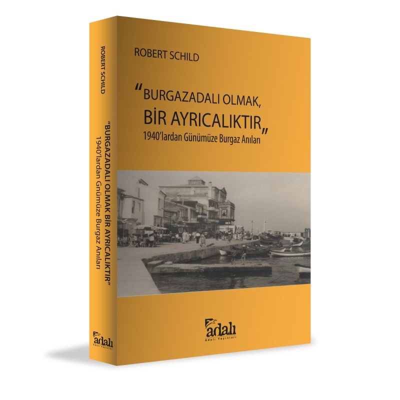 Burgazadalı Olmak, Bir Ayrıcalıktır 1940'lardan Günümüze Burgaz Anıları kitap kapağı