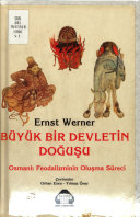 Büyük bir devletin doğuşu, Osmanlılar (1300-1481): Osmanlı feodalizminin Oluşma sr̈eci kitap kapağı