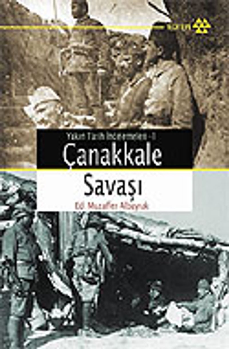 Çanakkale Savaşı/Yakın Tarih İncelemeleri 1 kitap kapağı