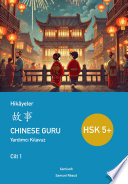Chinese Guru Yardımcı Kılavuzu - HSK 5+ Hikâyeler - Cilt 1 kitap kapağı