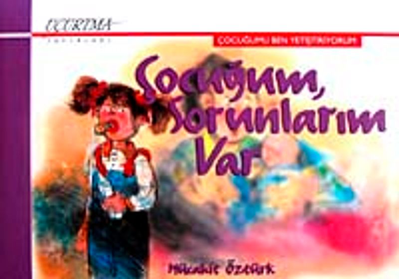 Çocuğum, Sorunlarım Var kitap kapağı