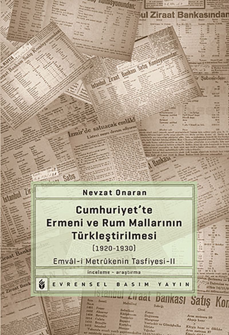 Cumhuriyet'te Ermeni ve Rum Mallarının Türkleştirilmesi (1920-1930) Emval-i Metrukenin Tasfiyesi-II kitap kapağı