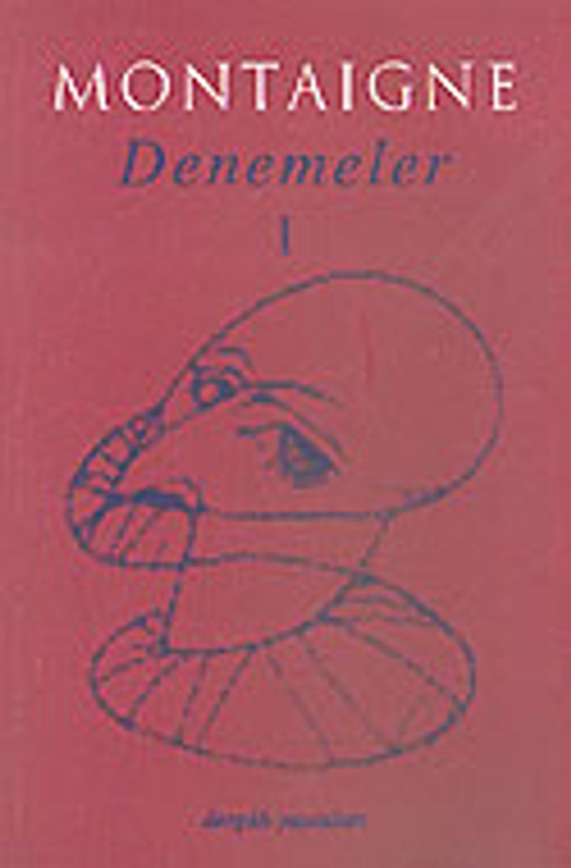 Denemeler 1/Montaigne kitap kapağı