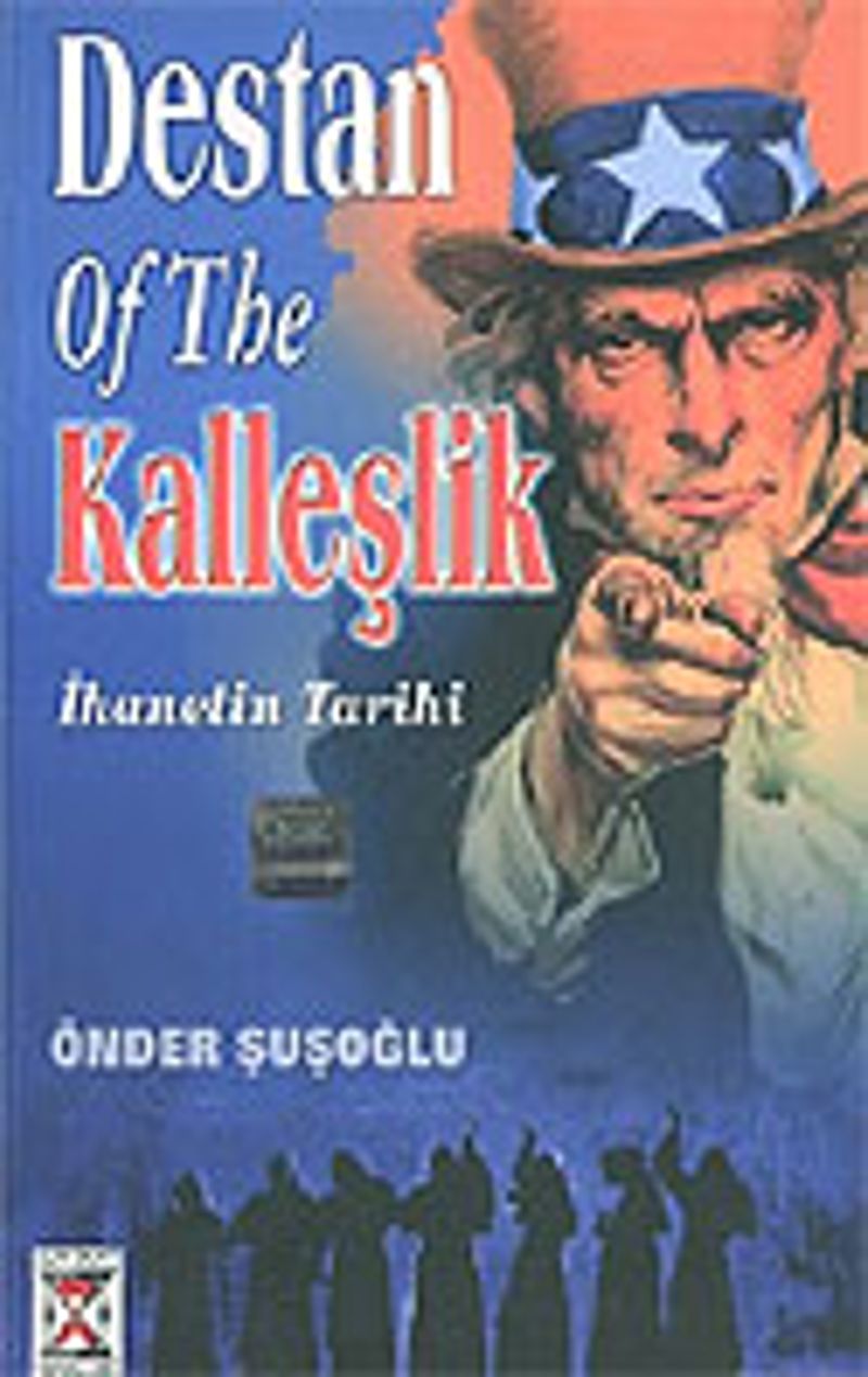 Destan Of The Kalleşlik / İhanetin Tarihi kitap kapağı
