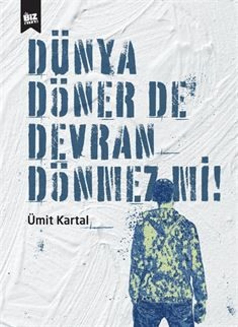 Dünya Döner De Devran Dönmez Mi ? kitap kapağı