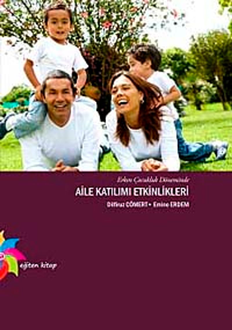 Erken Çocukluk Döneminde Aile Katılım Etkinlikleri kitap kapağı