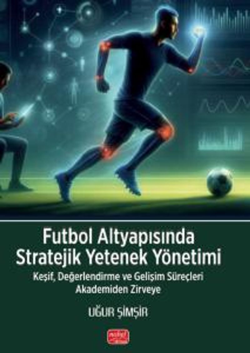 Futbol Altyapısında Stratejik Yetenek Yönetimi kitap kapağı