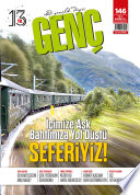 Genç Dergisi Sayı: 146 / Kasım 2018 - İçimizdeki Aşk Bahtımıza Yol Düştü. Seferiyiz kitap kapağı
