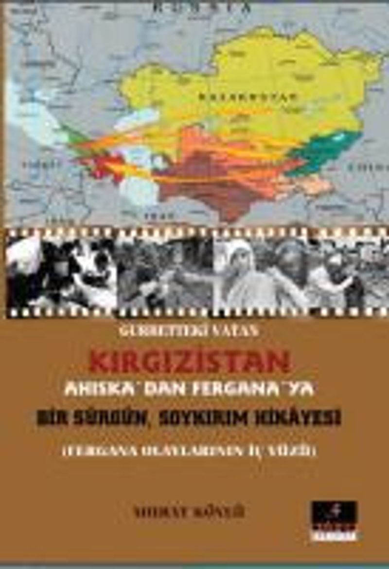 Gurbetteki Vatan Kırgızistan Ahıska'dan Fergana'ya Bir Sürgün Soykırım Hikayesi kitap kapağı