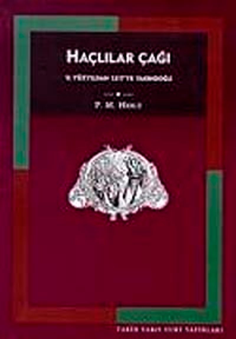 Haçlılar Çağı / 11. Yüzyıldan 1517'ye Yakındoğu kitap kapağı