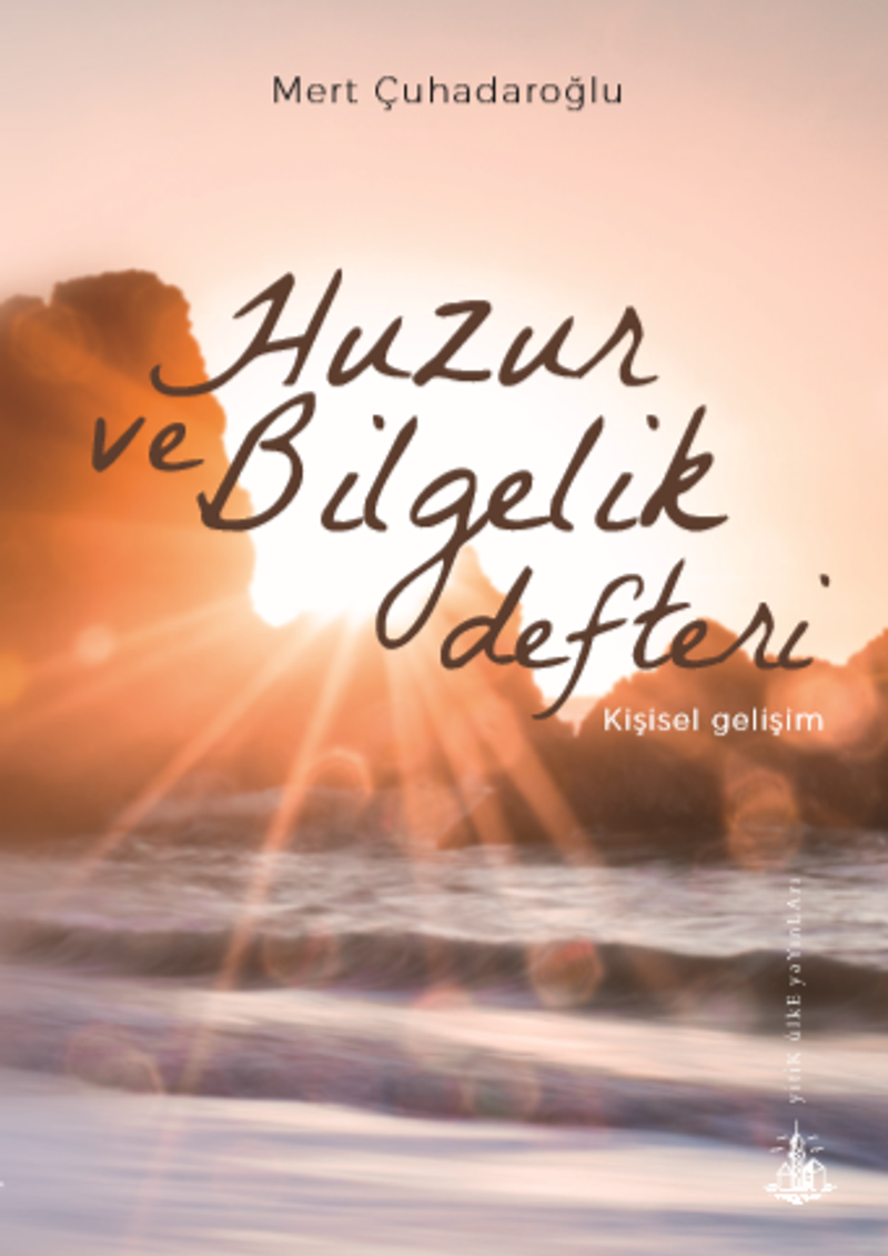 Huzur ve Bilgelik Defteri kitap kapağı