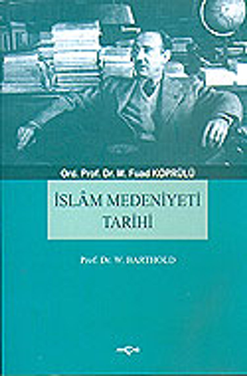 İslam Medeniyeti Tarihi kitap kapağı