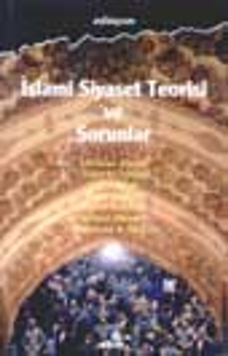 İslami Siyaset Teorisi Ve Sorunlar kitap kapağı