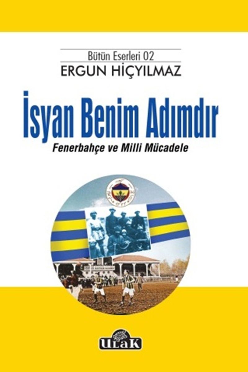İsyan Benim Adımdır Fenerbahçe ve Milli Müdahale kitap kapağı