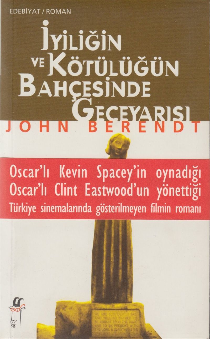 İyiliğin ve Kötülüğün Bahçesinde Geceyarısı kitap kapağı