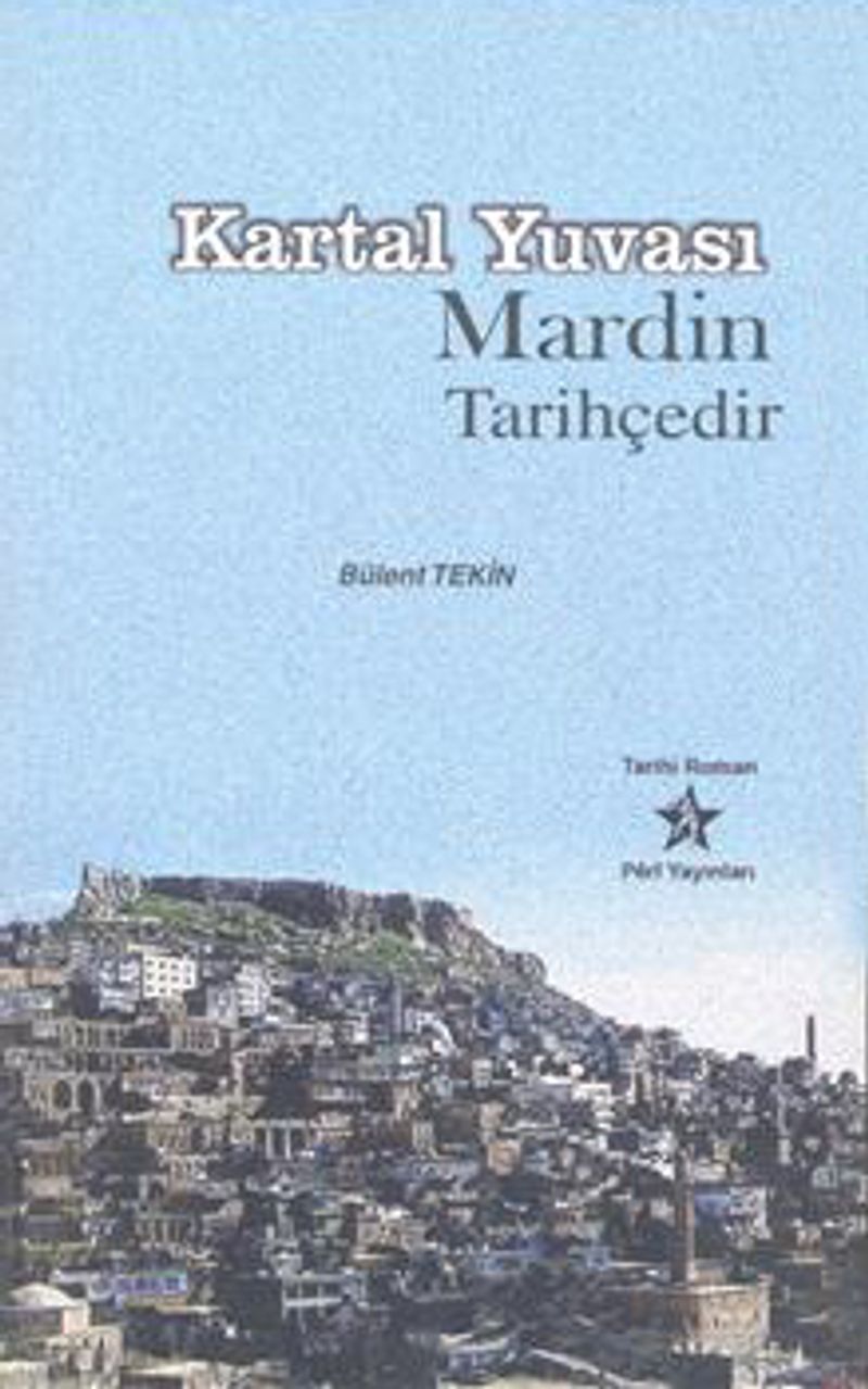 Kartal Yuvası Mardin Tarihçedir kitap kapağı