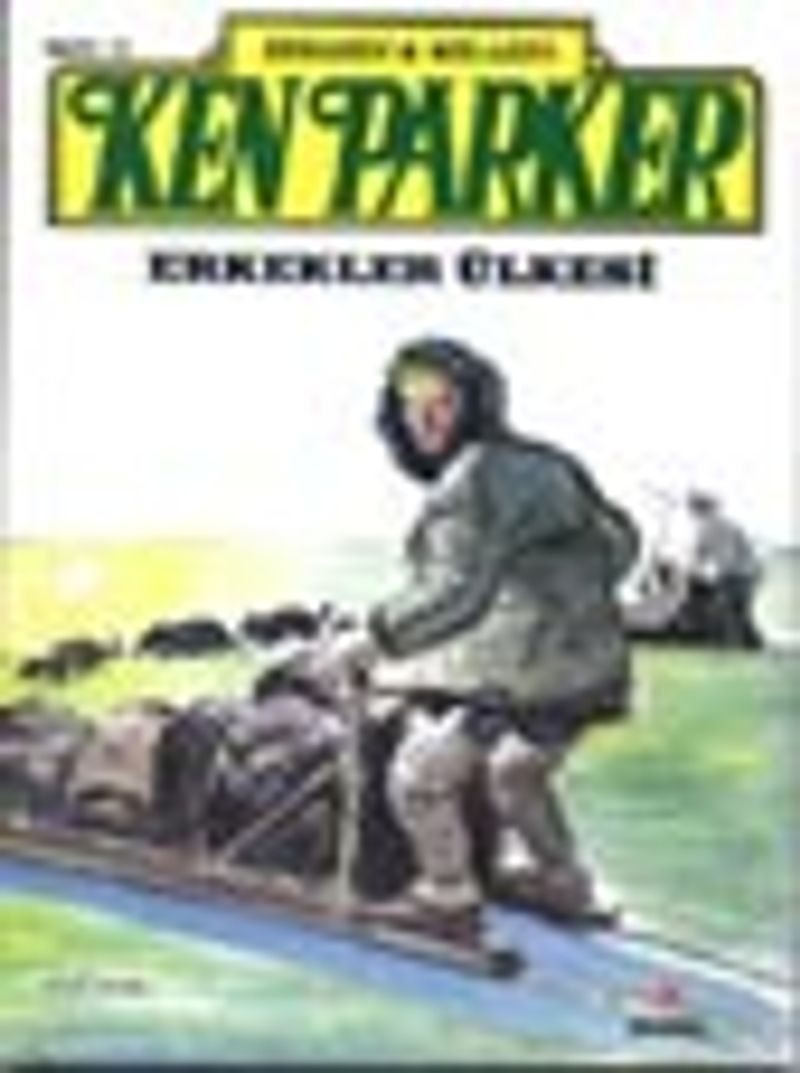 Ken Parker / Erkekler Ülkesi - Sayı:11 kitap kapağı