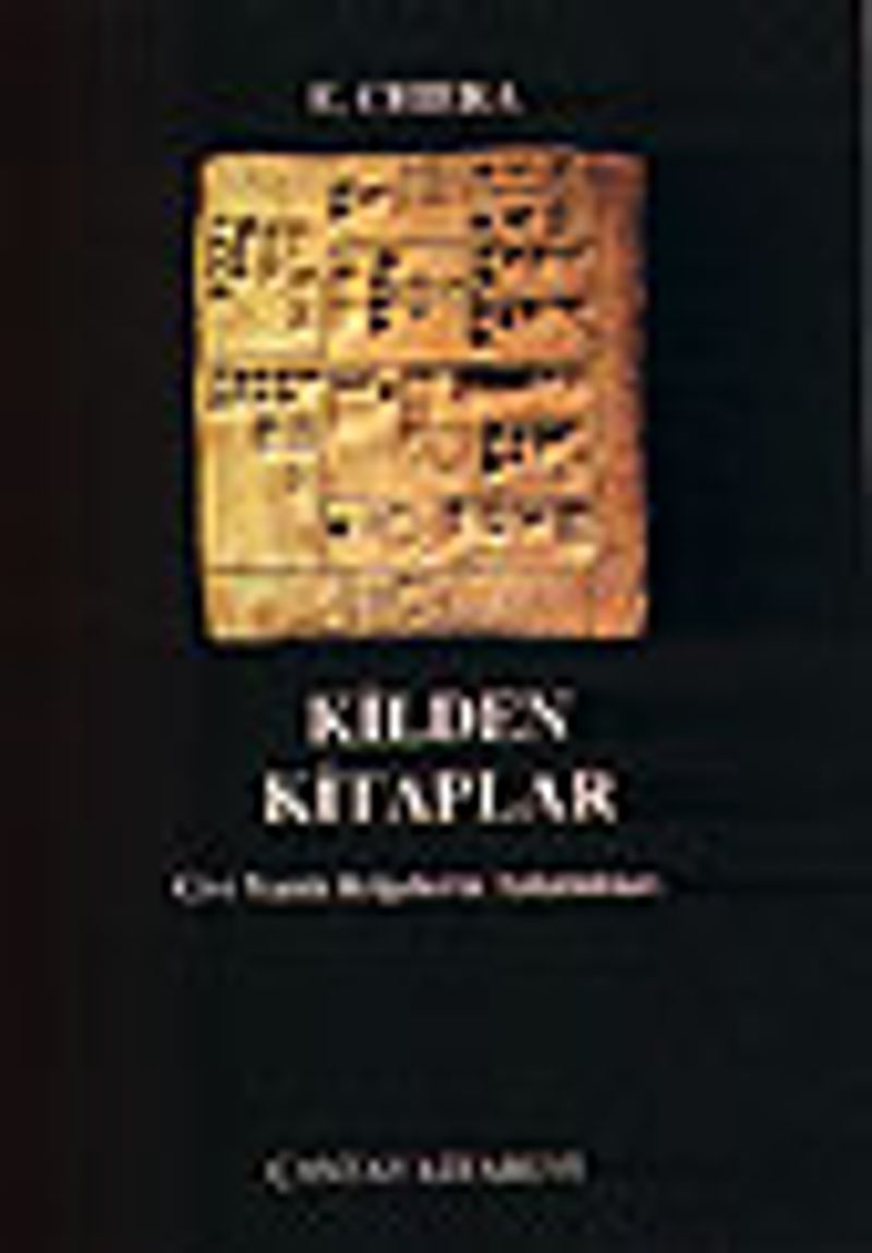 Kilden Kitaplar / Çivi Yazılı Belgelerin Anlattıkları kitap kapağı
