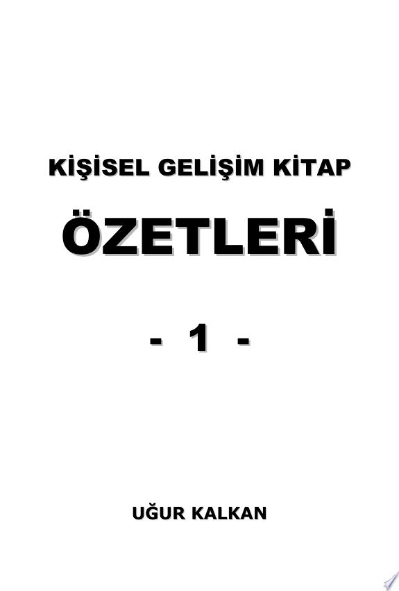 KİŞİSEL GELİŞİM KİTAP ÖZETLERİ - 1 kitap kapağı