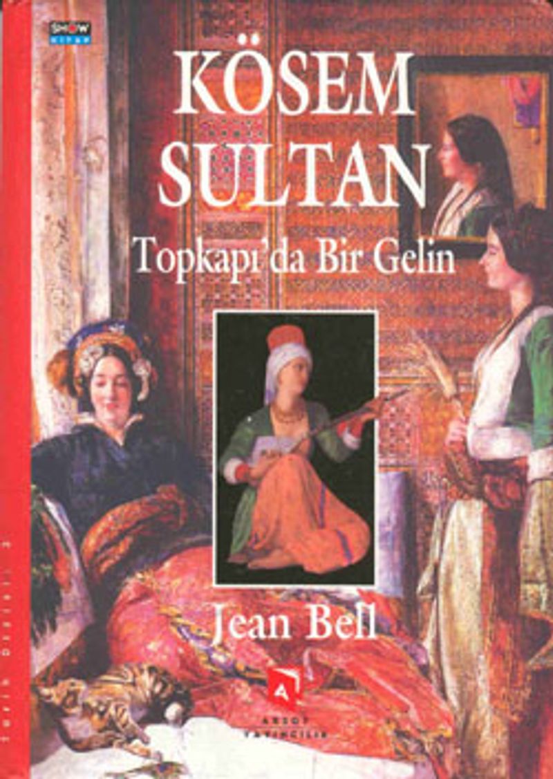 Kösem Sultan/ Topkapı'da Bir Gelin kitap kapağı