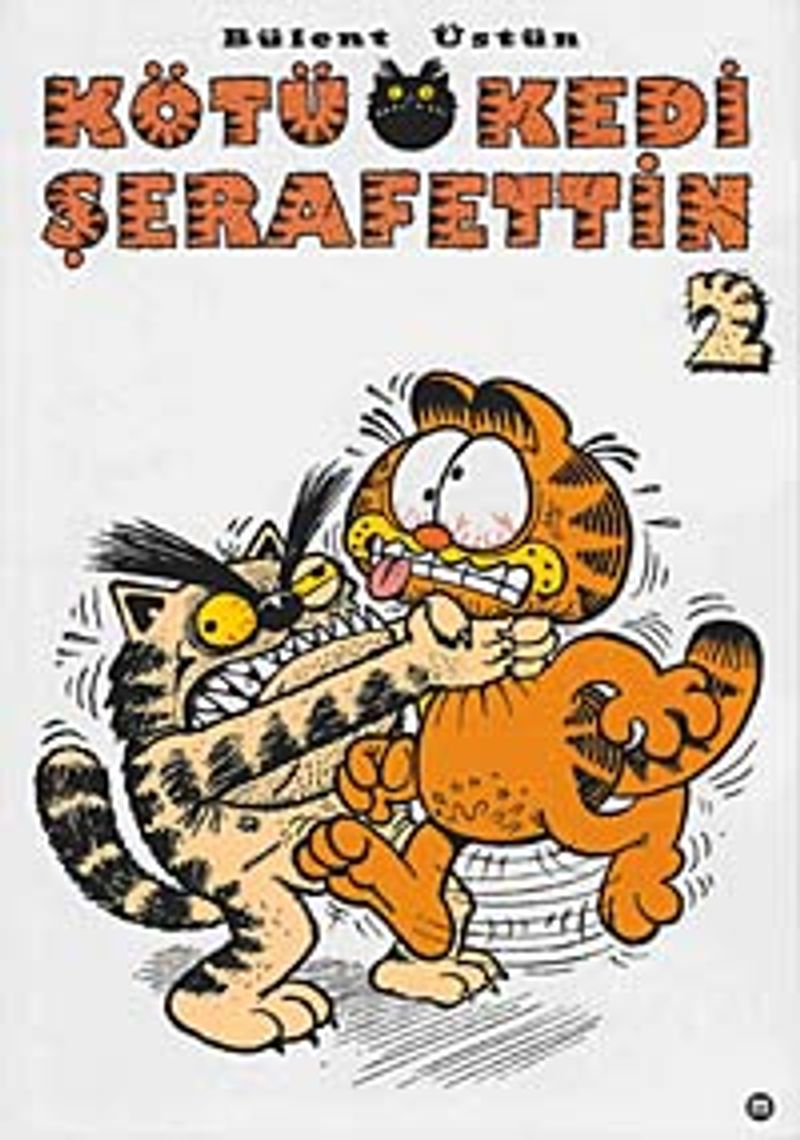 Kötü Kedi Şerafettin 2 kitap kapağı