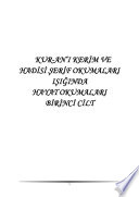 KUR-AN’I KERİM VE HADİSİ ŞERİF OKUMALARI IŞIĞINDA HAYAT OKUMALARI ( 1. Cilt ) kitap kapağı