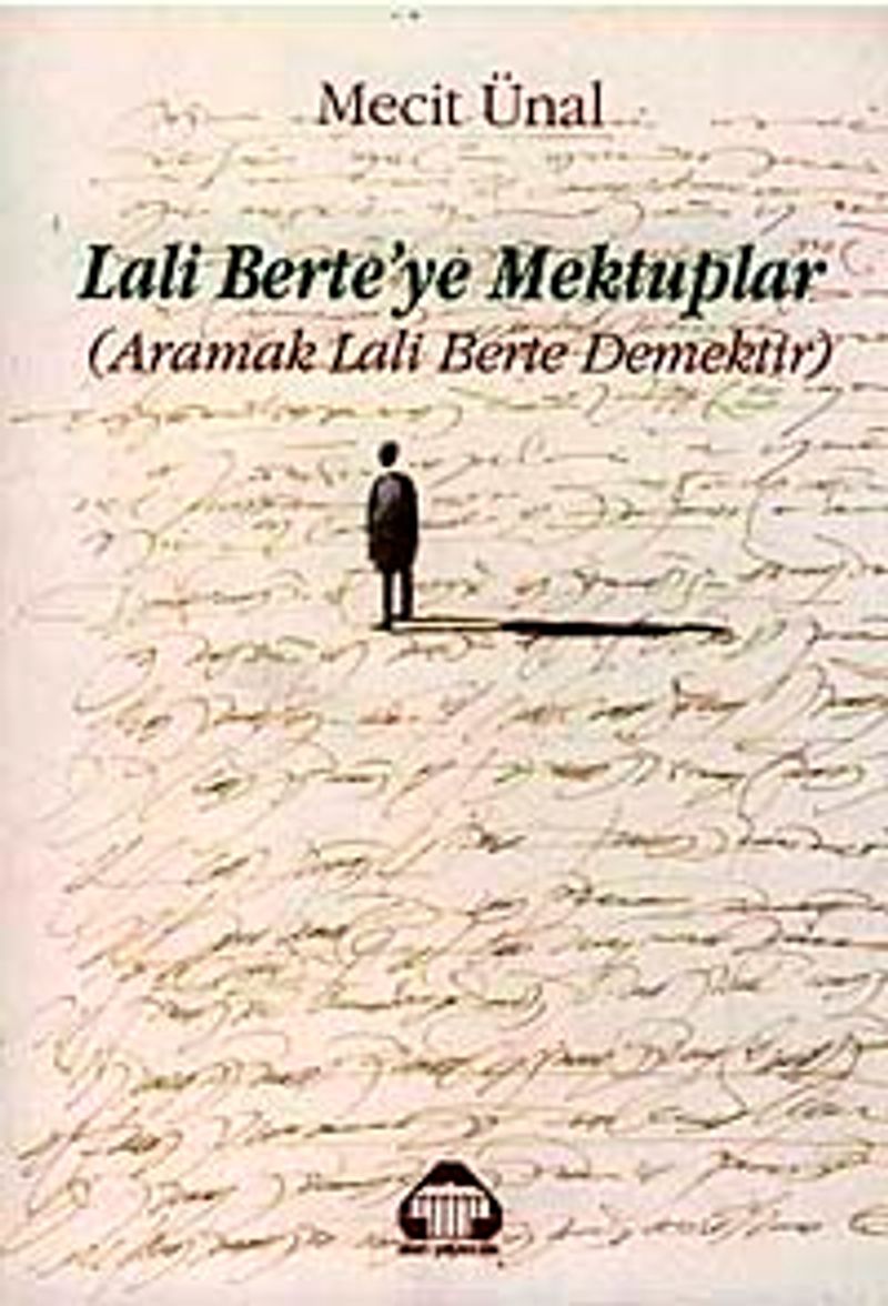 Lali Berte'ye Mektuplar (Aramak Lali Berte Demektir) kitap kapağı