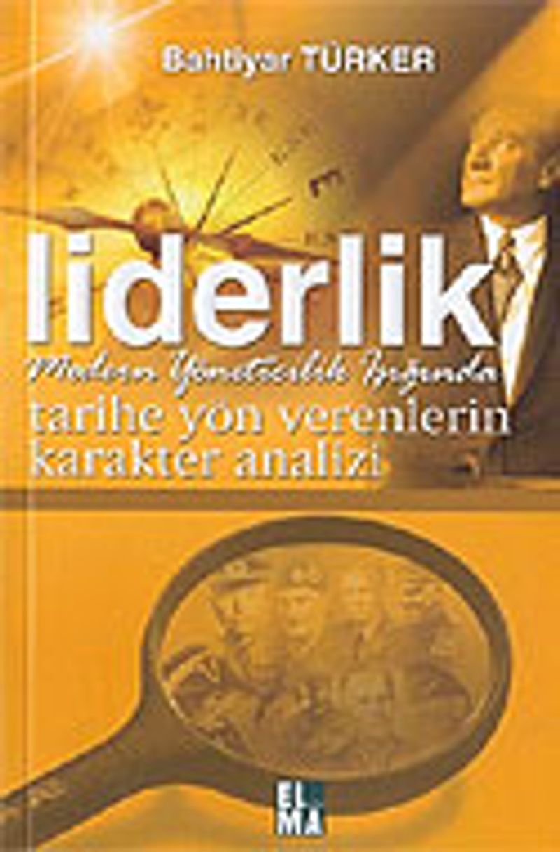 Liderlik / Tarihe Yön Verenlerin Karakter Analizi kitap kapağı