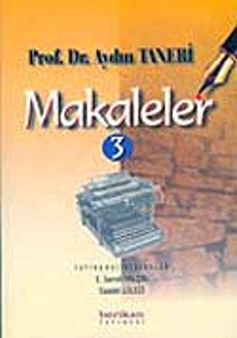 Makaleler Cilt 3 / Prof. Dr. Aydın Taneri kitap kapağı