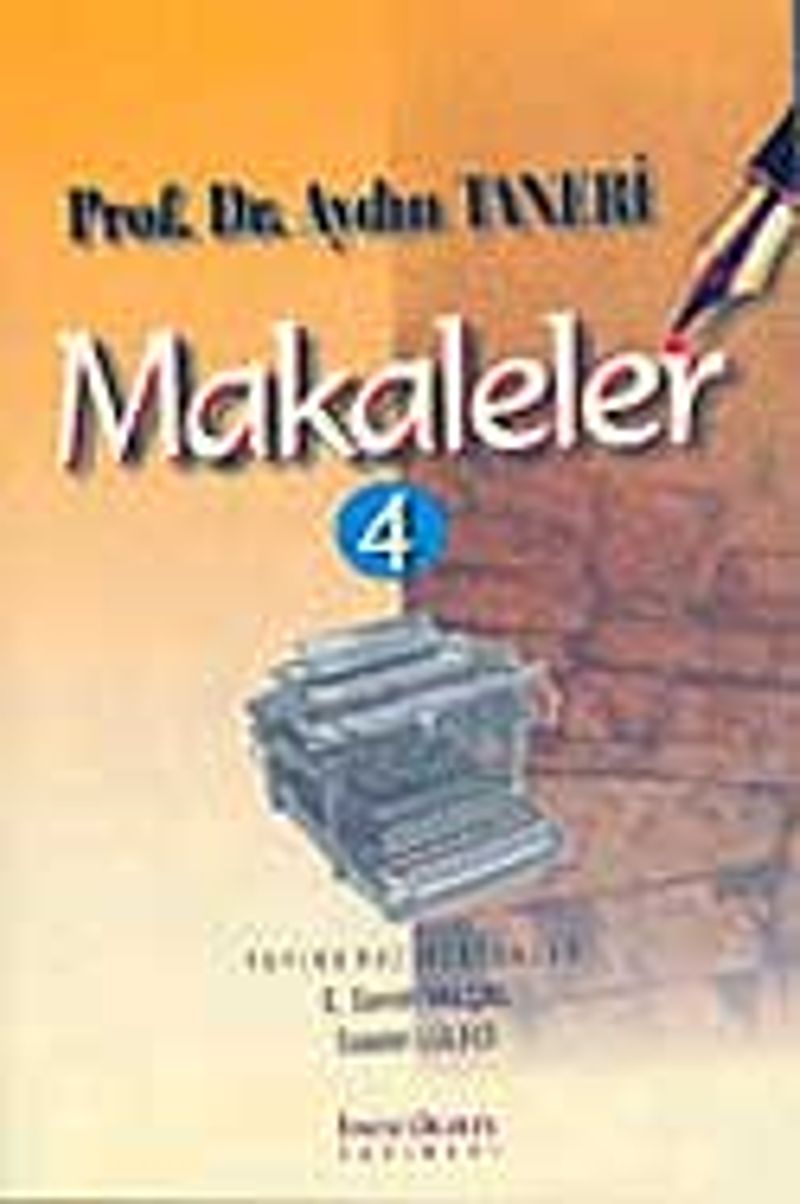 Makaleler Cilt 4 / Prof. Dr. Aydın Taneri kitap kapağı