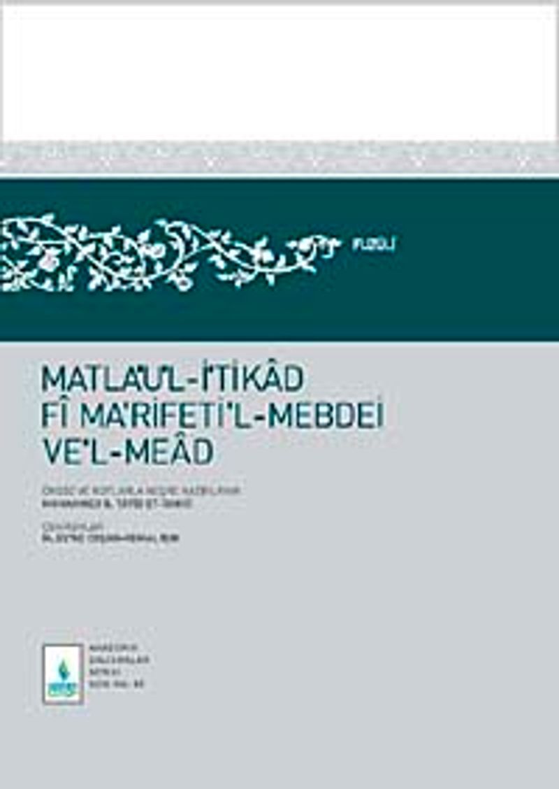 Matla'ul-İtikad Fi Na'rifeti'l-Mebdei ve'l-Mead kitap kapağı