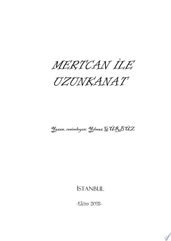 MERTCAN İLE UZUNKANAT (TÜRKÇE RESİMLİ ÇOCUK KİTABI, MASAL, FABL) kitap kapağı