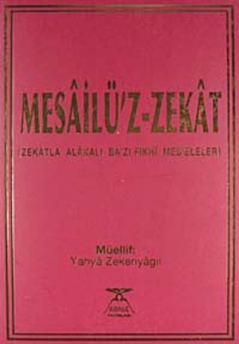 Mesailü'z-Zekat Zekatla Alakalı Bazı Fıkhi Meseleler kitap kapağı