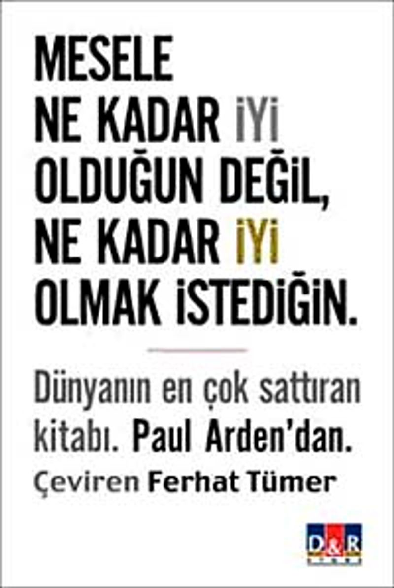 Mesele Ne Kadar İyi Olduğun Değil Ne Kadar İyi Olmak İstediğin kitap kapağı