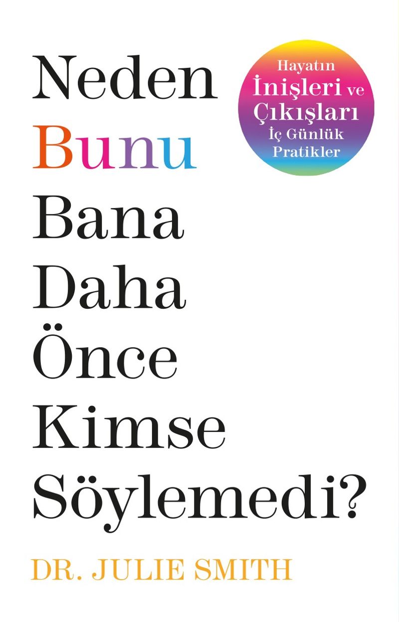 Neden Bunu Bana Daha Önce Kimse Söylemedi? kitap kapağı
