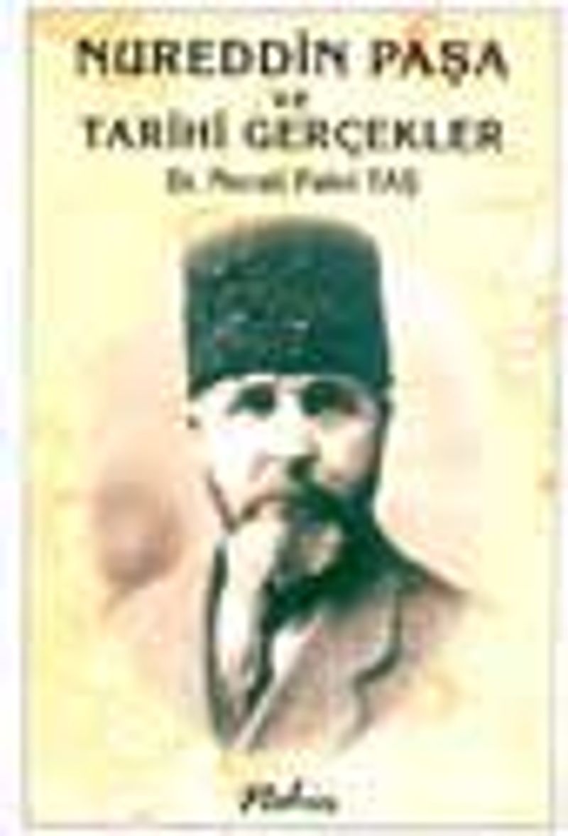 Nureddin Paşa ve Tarihi Gerçekler / 3-D-32 kitap kapağı