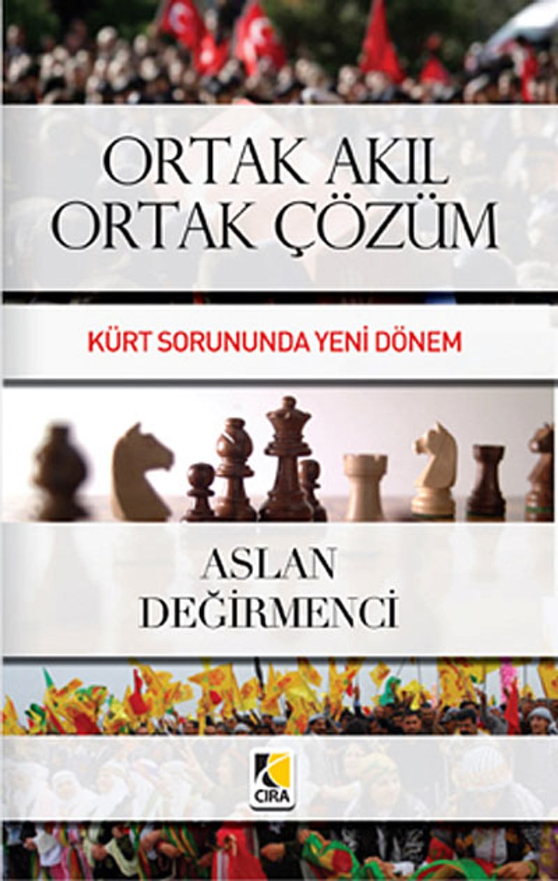 Ortak Akıl Ortak Çözüm Kürt Sorununda Yeni Dönem kitap kapağı