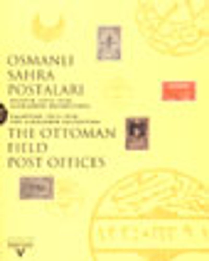 Osmanlı Sahra Postaları/ Filistin 1914 1918 Alexander Koleksiyonu/ 22-A-6 kitap kapağı