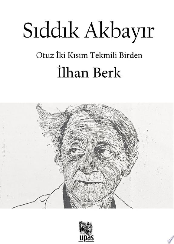 Otuz İki Kısım Tekmili Birden İLHAN BERK - UPAS Yayın kitap kapağı