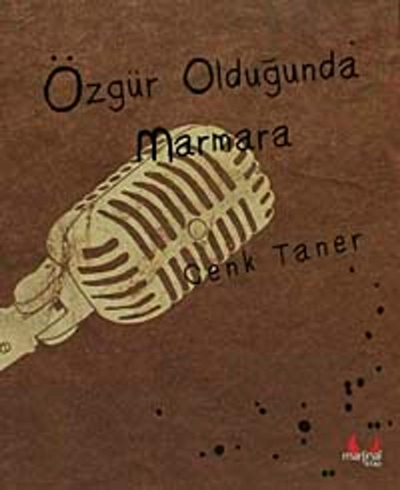 Özgür Olduğunda Marmara kitap kapağı